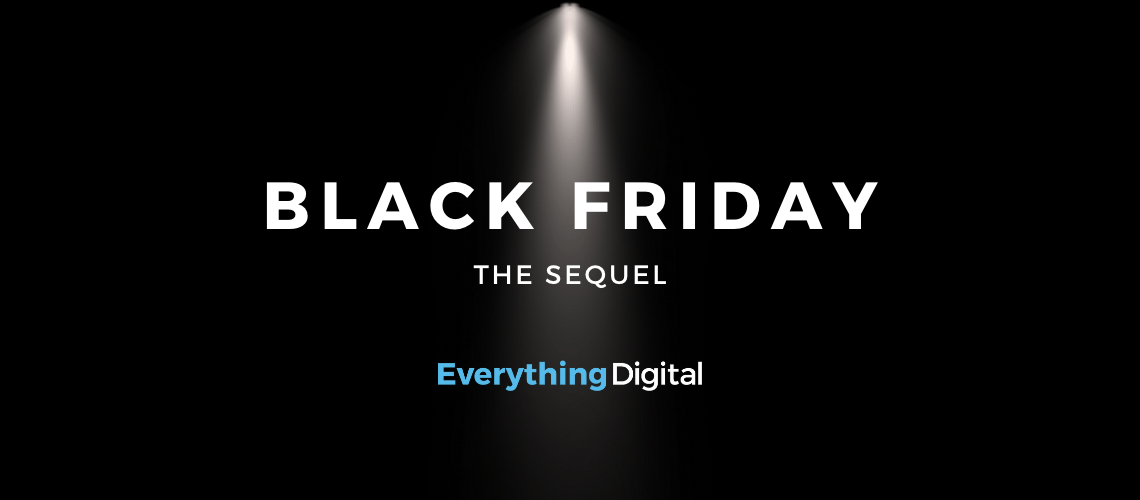 Black Friday – The Sequel