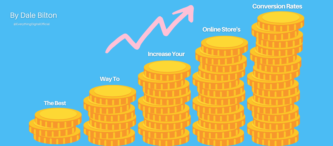 Banner Image - The Best Way To Increase Your Online Store's Conversion Rates