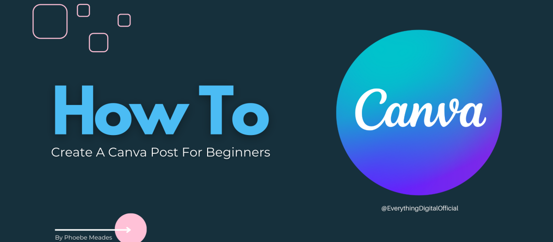 How To Create A Canva Post For Beginners