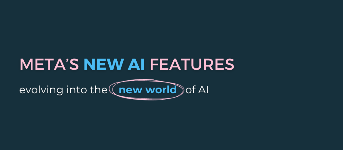 META's New AI Features
